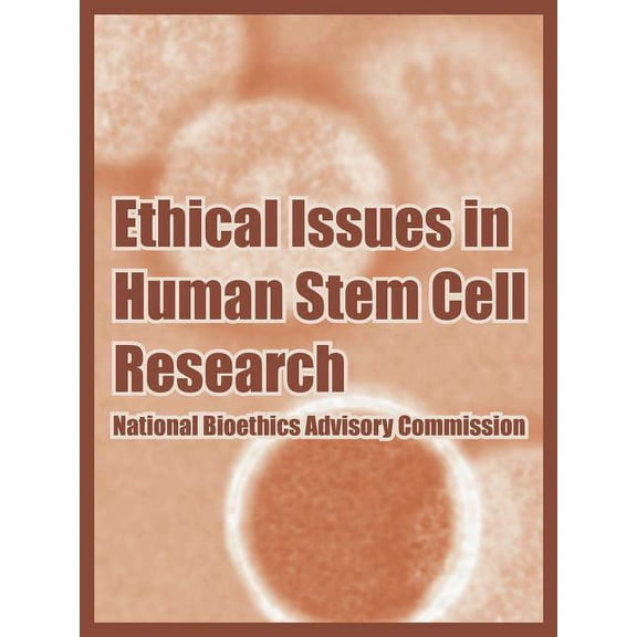 Ethical Issues in Human Stem Cell Research (Paperback)