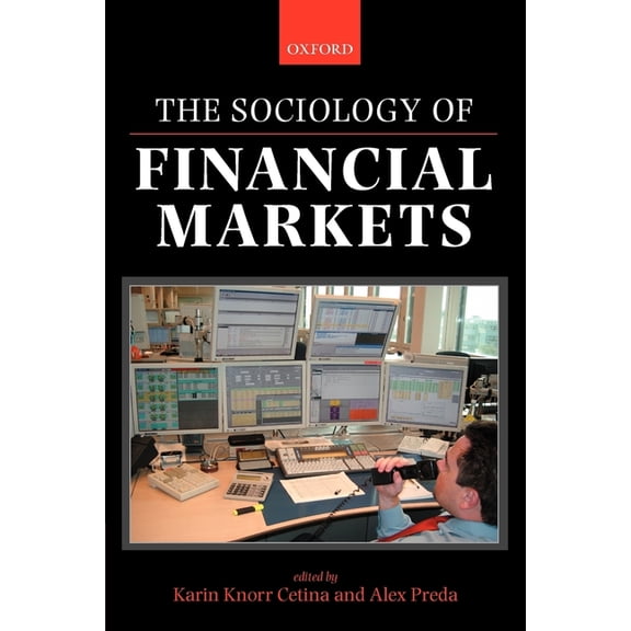 The Sociology of Financial Markets, (Paperback)