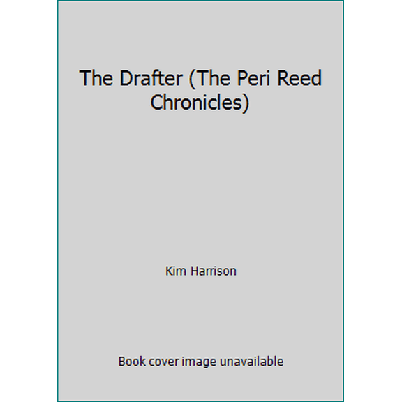 Pre-Owned The Drafter (The Peri Reed Chronicles) (Hardcover) 1501108697 9781501108693
