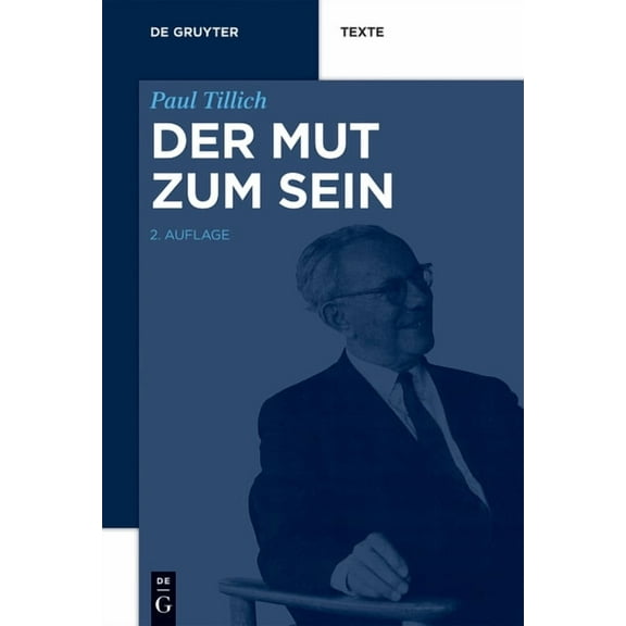 de Gruyter Texte Der Mut Zum Sein, (Paperback)