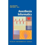 Health Informatics Anesthesia Informatics, (Hardcover)