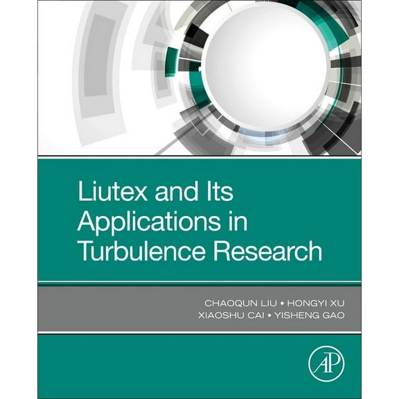 Liutex and Its Applications in Turbulence Research, (Paperback)