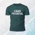 thumbnail image 6 of jowamay I Had Potential Tshirt Short Sleeve Funny Saying Graphic T-Shirts Men's Summer Tops for Outdoor Workout, 6 of 7