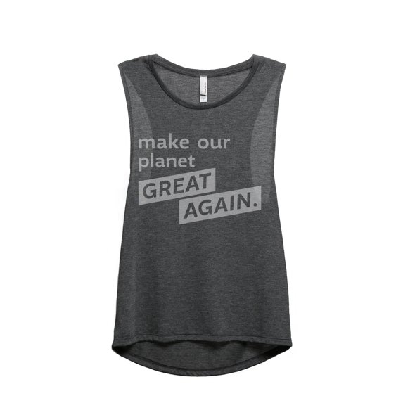 Thread Tank Make Our Planet Great Again Women's Sleeveless Muscle Tank Top Charcoal X-Large