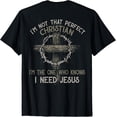 thumbnail image 1 of I'm Not That Perfect Christian 'm The One That Knows Camiseta para hombre, 1 of 7