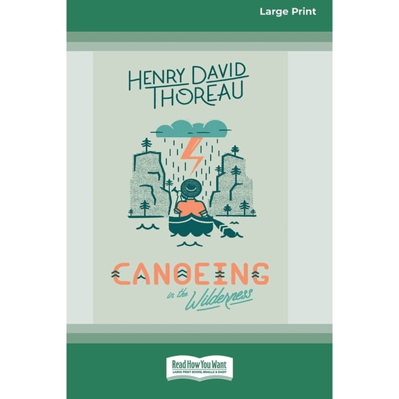Canoeing in the Wilderness [Standard Large Print 16 Pt Edition], (Paperback)