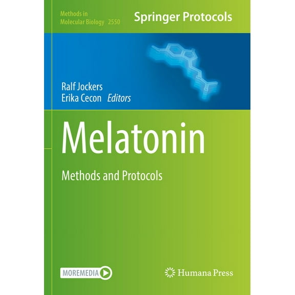 Methods in Molecular Biology Melatonin: Methods and Protocols, Book 2550, (Paperback)