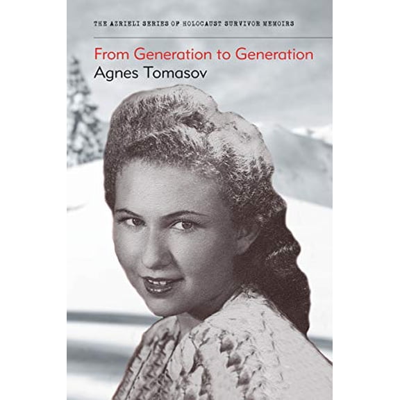 Pre-Owned The Azrieli Holocaust Survivor Memoirs: From Generation to Generation (Paperback)