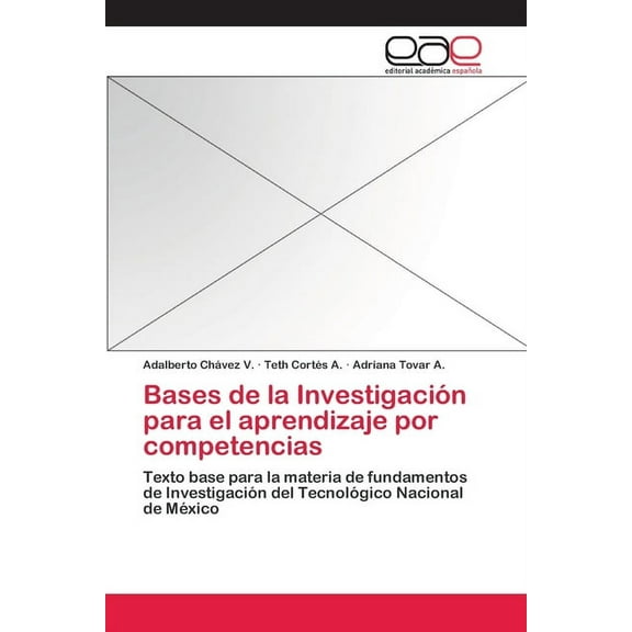 Bases de la Investigación para el aprendizaje por competencias (Paperback)