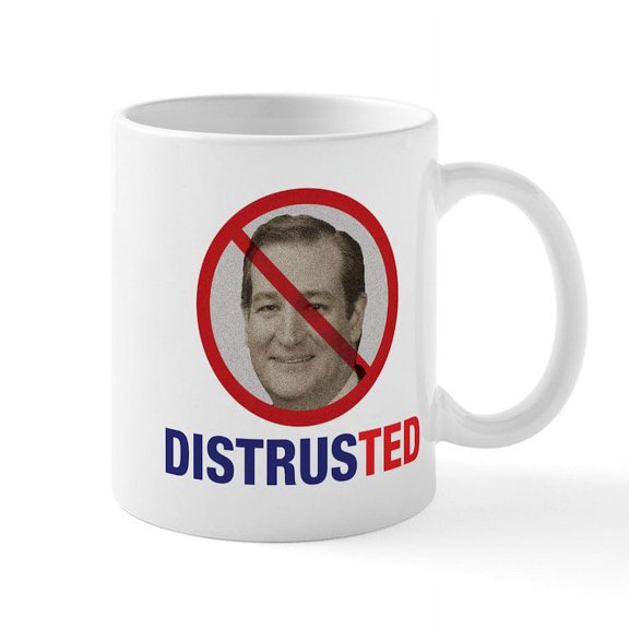 CafePress - Distrusted Ted Cruz Mug - 11 oz Ceramic Mug - Novelty Coffee Tea Cup