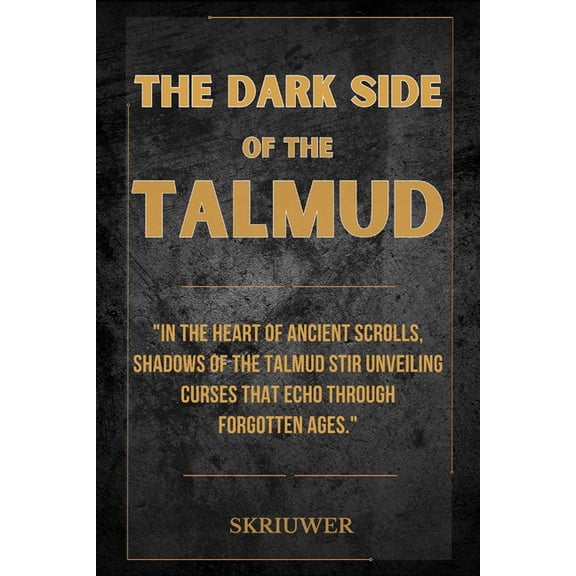 Controversial Books The Dark Side of the Talmud: Timeless Controversies: Heretic Horizons of Jewish History, (Paperback)
