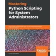 thumbnail image 1 of Pre-Owned Mastering Python Scripting for System Administrators (Paperback), 1 of 1