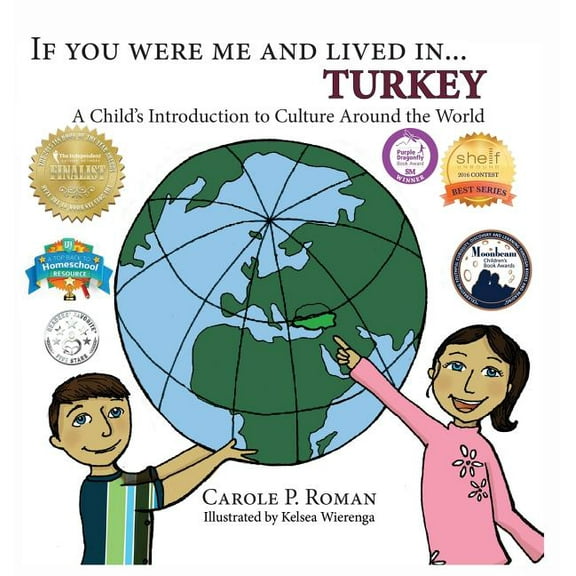 If You Were Me and Lived In...Cultural If You Were Me and Lived in... Turkey: A Child's Introduction to Culture Around the World, Book 4, (Hardcover)