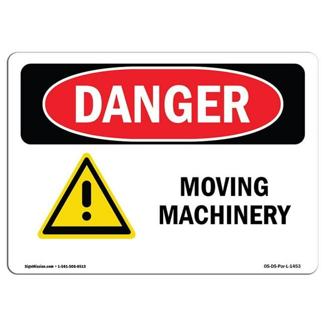 SignMission OS-DS-A-1218-L-1453 12 x 18 in. OSHA Danger Sign - Moving Machinery