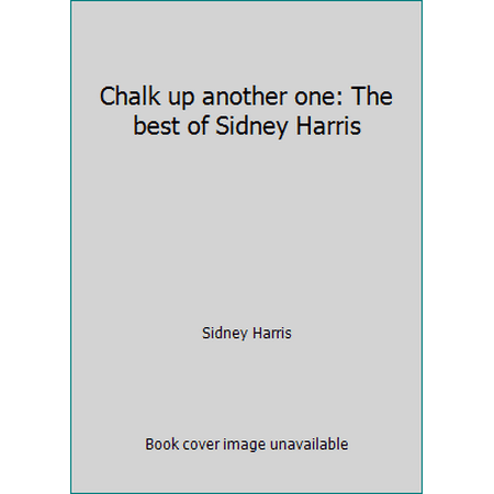 Pre-Owned Chalk up another one: The best of Sidney Harris