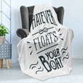 thumbnail image 4 of Saying Soft Flannel Fleece Throw Blanket, Whatever Floats Your Boat Psychological Typography Marine Plain Background, Cozy Plush for Indoor and Outdoor Use, 50" x 60", Dark Night Blue, by Ambesonne, 4 of 5