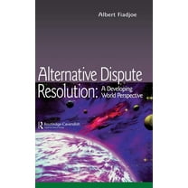 Commonwealth Caribbean Law Alternative Dispute Resolution: A Developing World Perspective, (Hardcover)