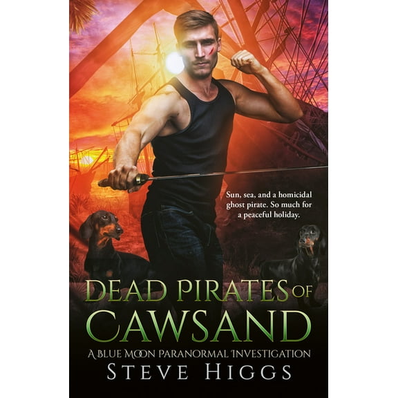 Blue Moon Investigations Dead Pirates of Cawsand, Book 5, (Paperback)