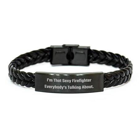 Amangny Sexy Firefighter Braided Leather Bracelet, Graduation Gift Ideas from Friends, I'm That Sexy Firefighter Everybody's Talking About., Firefighter Leather Accessories