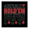 thumbnail image 1 of DistinctInk Custom Bumper Sticker - 8" x 8" Decorative Decal - Black Background - You've Got to Know When to Hold 'Em Fold 'Em, 1 of 2
