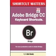 thumbnail image 1 of Pre-Owned Adobe Bridge CC Keyboard Shortcuts, 1 of 1