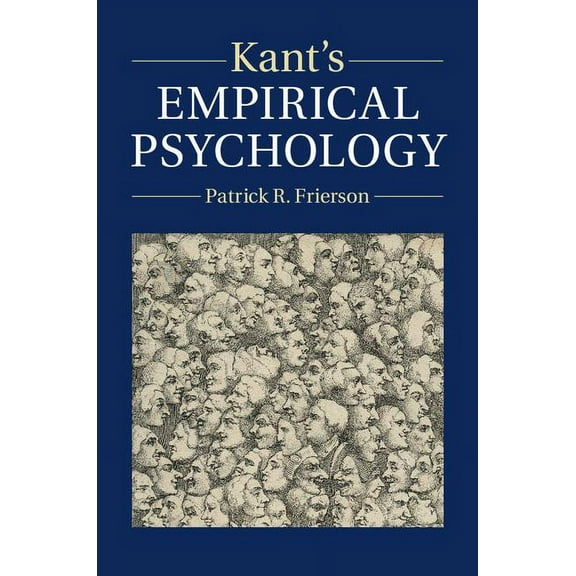 Kant's Empirical Psychology, (Hardcover)