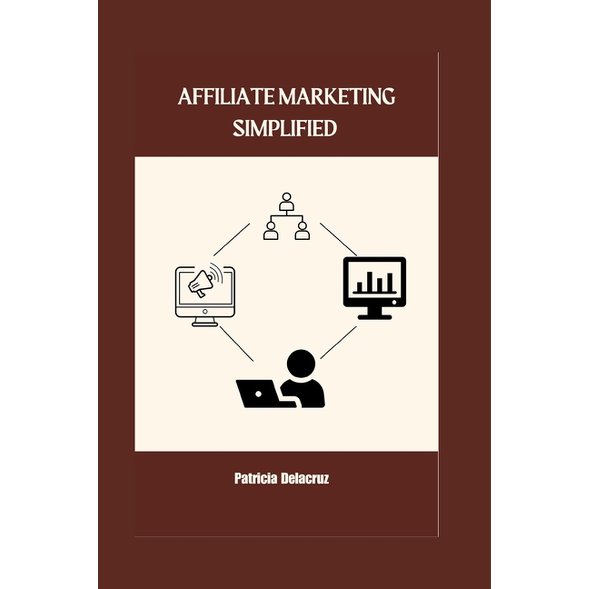 Affiliate Marketing Simplified (Paperback)