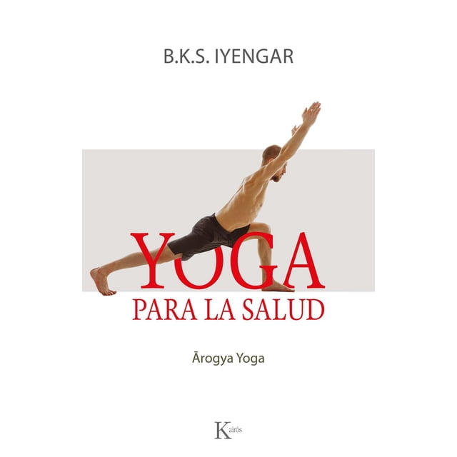 Yoga para la salud Editorial Kairós Pasta Blanda