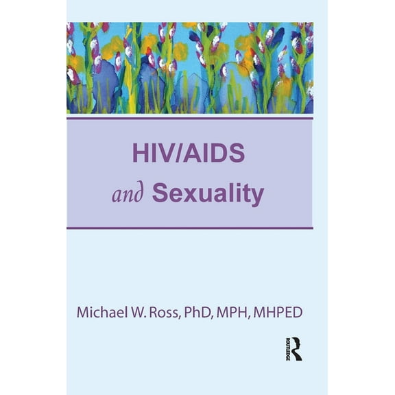 HIV/AIDS and Sexuality, (Hardcover)