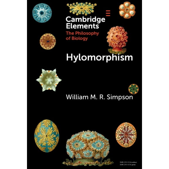 Elements in the Philosophy of Biology Hylomorphism, (Hardcover)