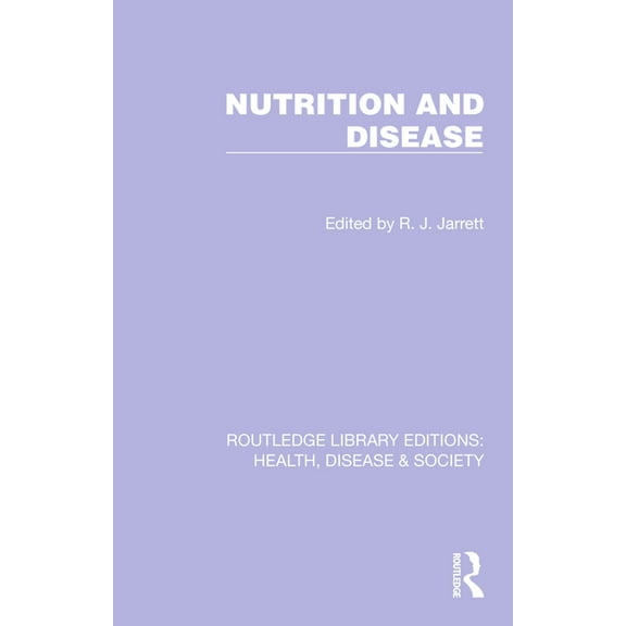 Routledge Library Editions: Health, Dise Nutrition and Disease, (Hardcover)