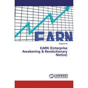 EARN (Enterprise Awakening & Revolutionary Notice) (Paperback)