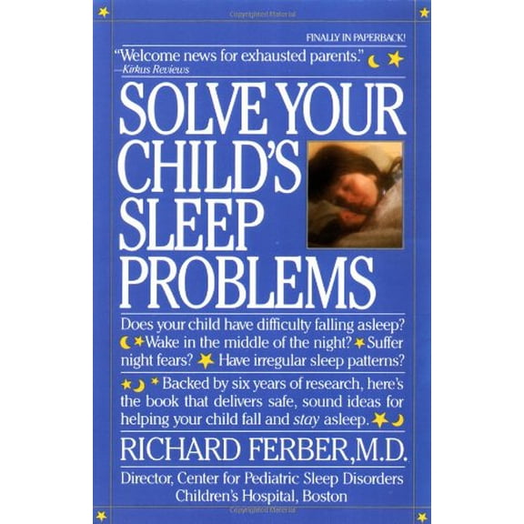 Pre-Owned Solve Your Child's Sleep Problems (Paperback) 0671620991 9780671620998