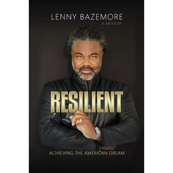 Resilient: Achieving the American Dream (Paperback)