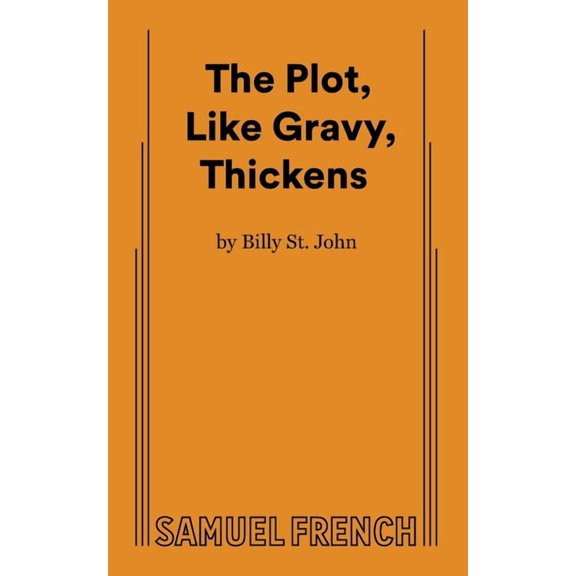 The Plot, Like Gravy, Thickens, (Paperback)
