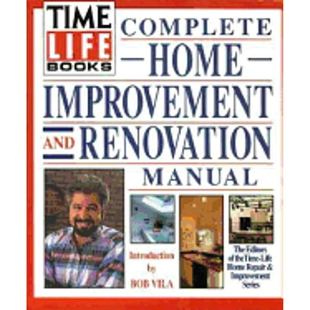 Time-Life Books Complete Home Improvement and Renovation Manual (Hardcover) by Time-Life Books