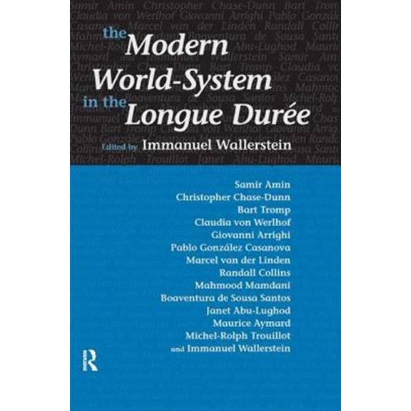 Pre-Owned Fernand Braudel Center: Modern World-System in the Longue Duree (Hardcover)