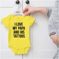 thumbnail image 5 of I Love My Papa And His Tattoos Romper Boys or Girls Infant Baby Brisco Brands NB, 5 of 6