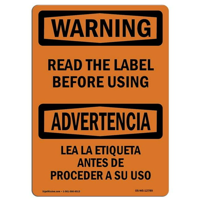 SignMission OS-WS-A-1824-L-12789 18 x 24 in. OSHA Warning Sign - Read the Label Before Using