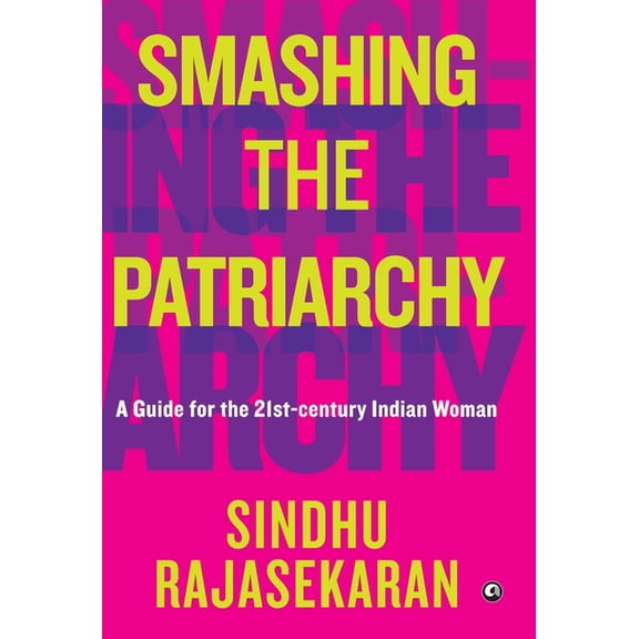 SMASHING THE PATRIARCHY (Cover), (Hardcover)