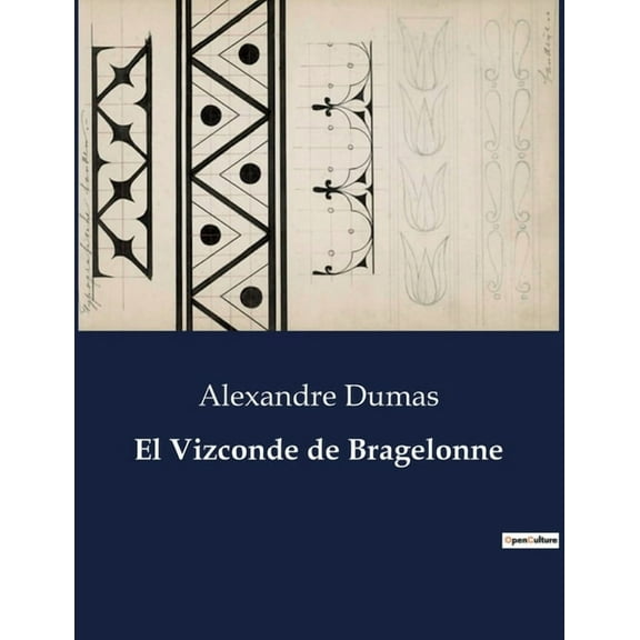 El Vizconde de Bragelonne, (Paperback)