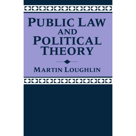 Public Law and Political Theory, (Paperback)