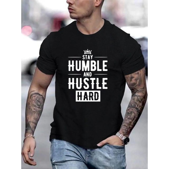 Stay Humble Hustle Creative Stylish Pattern Men's Round Crew Neck Short Sleeve, Simple Style Tee Fashion Regular Fit T-Shirt Casual Comfy Top For Spring Summer Holiday Leisure Vacation Men's Clothing