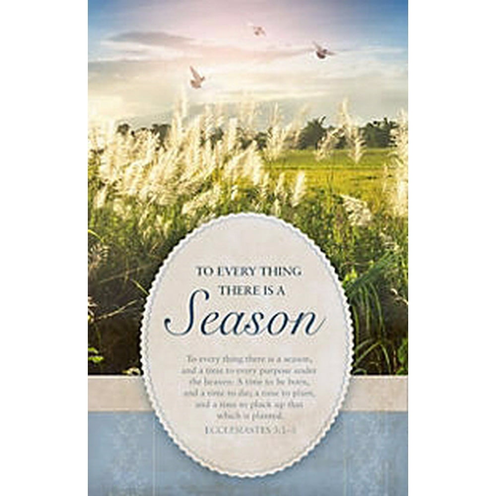 BulletinThere Is A Season (Ecclesiastes 313 KJV) (Funeral) (Pack Of