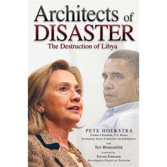 Calamo Press: Architects of Disaster: The Destruction of Libya (Paperback)