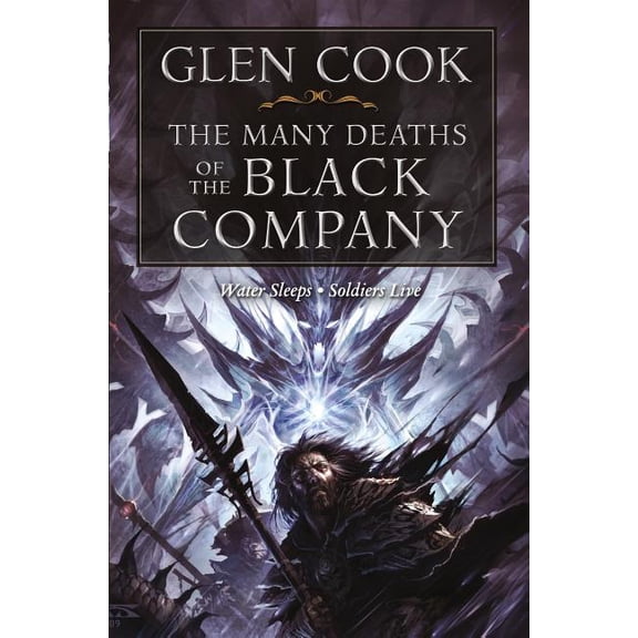 Chronicles of the Black Company The Many Deaths of the Black Company, (Paperback)