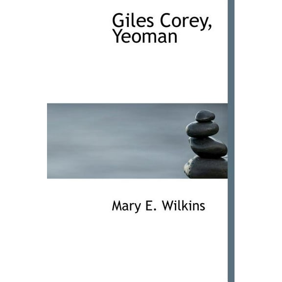 Giles Corey, Yeoman (Hardcover)