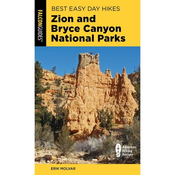 Best Easy Day Hikes Best Easy Day Hikes Zion and Bryce Canyon National Parks, (Paperback)