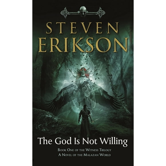 Witness: The God Is Not Willing : Book One of the Witness Trilogy: A Novel of the Malazan World (Series #1) (Paperback)