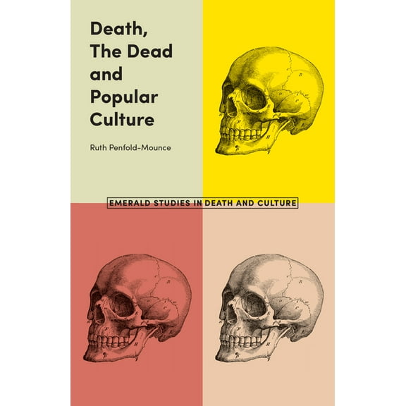 Death, the Dead and Popular Culture, (Paperback)